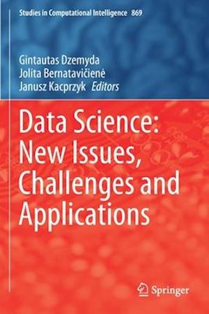 Data Science: New Issues, Challenges and Applications