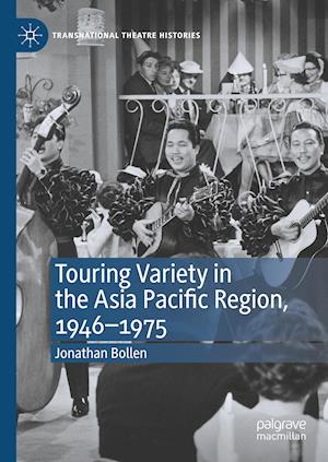 Touring Variety in the Asia Pacific Region, 1946–1975
