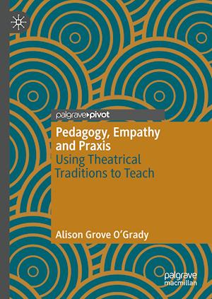 Pedagogy, Empathy and Praxis