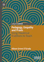 Pedagogy, Empathy and Praxis