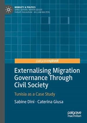 Externalising Migration Governance Through Civil Society