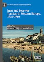 Inter and Post-war Tourism in Western Europe, 1916–1960