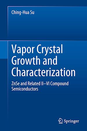 Vapor Crystal Growth and Characterization