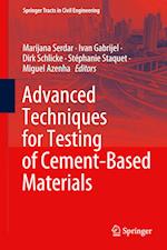 Advanced Techniques for Testing of Cement-Based Materials