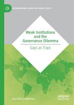 Weak Institutions and the Governance Dilemma