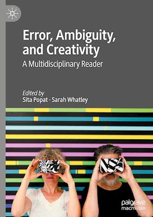 Error, Ambiguity, and Creativity