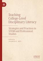 Teaching College-Level Disciplinary Literacy