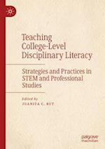 Teaching College-Level Disciplinary Literacy