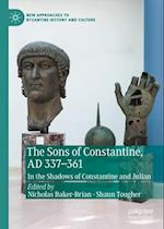 The Sons of Constantine, AD 337-361