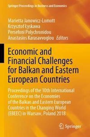 Economic and Financial Challenges for Balkan and Eastern European Countries