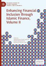 Enhancing Financial Inclusion through Islamic Finance, Volume II