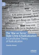 The ‘War on Terror’, State Crime & Radicalization