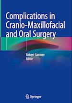 Complications in Cranio-Maxillofacial and Oral Surgery