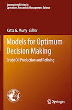 Models for Optimum Decision Making