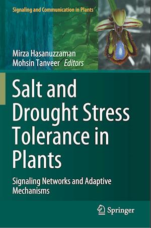 Salt and Drought Stress Tolerance in Plants