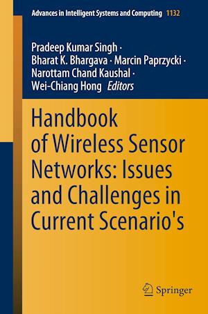 Handbook of Wireless Sensor Networks: Issues and Challenges in Current Scenario's