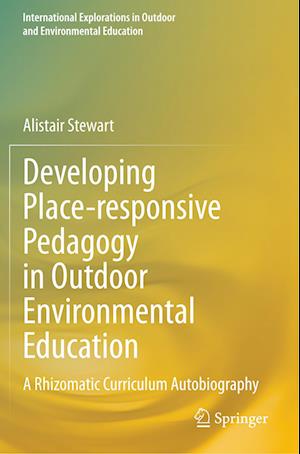 Developing Place-responsive Pedagogy in Outdoor Environmental Education