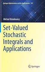 Set-Valued Stochastic Integrals and Applications