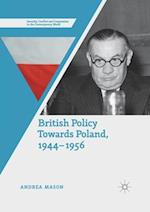 British Policy Towards Poland, 1944–1956