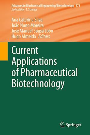 Current Applications of Pharmaceutical Biotechnology