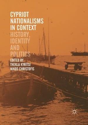 Cypriot Nationalisms in Context