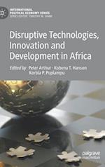 Disruptive Technologies, Innovation and Development in Africa