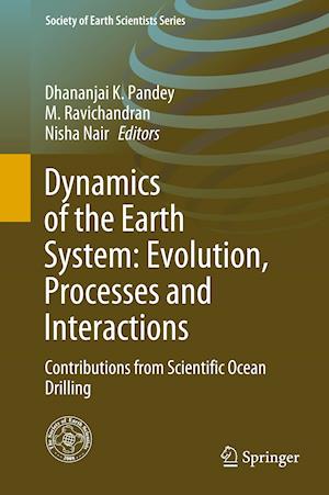 Dynamics of the Earth System: Evolution, Processes and Interactions