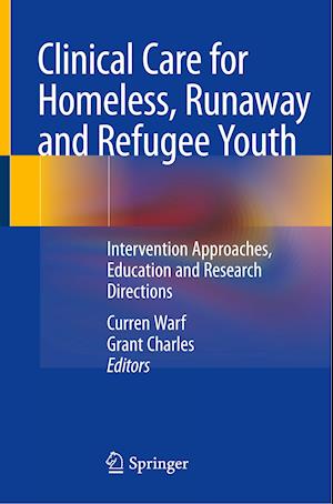 Clinical Care for Homeless, Runaway and Refugee Youth