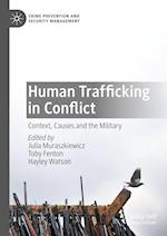 Human Trafficking in Conflict