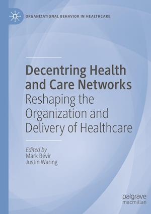 Decentring Health and Care Networks