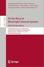 On the Move to Meaningful Internet Systems: OTM 2019 Workshops