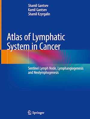 Atlas of Lymphatic System in Cancer