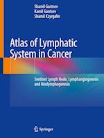 Atlas of Lymphatic System in Cancer
