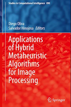Applications of Hybrid Metaheuristic Algorithms for Image Processing