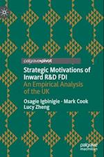 Strategic Motivations of Inward R&D FDI