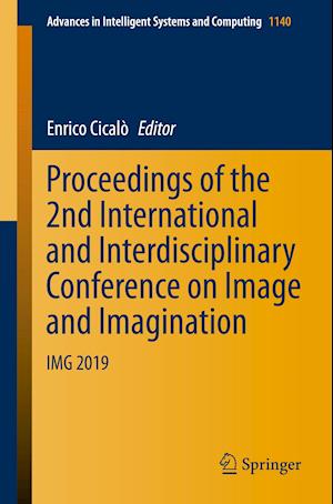 Proceedings of the 2nd International and Interdisciplinary Conference on Image and Imagination