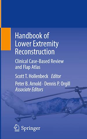 Handbook of Lower Extremity Reconstruction