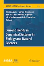 Current Trends in Dynamical Systems in Biology and Natural Sciences