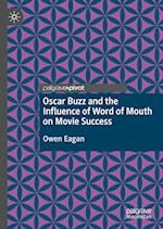 Oscar Buzz and the Influence of Word of Mouth on Movie Success