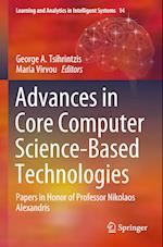 Advances in Core Computer Science-Based Technologies