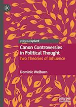 Canon Controversies in Political Thought