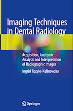 Imaging Techniques in Dental Radiology