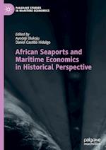 African Seaports and Maritime Economics in Historical Perspective