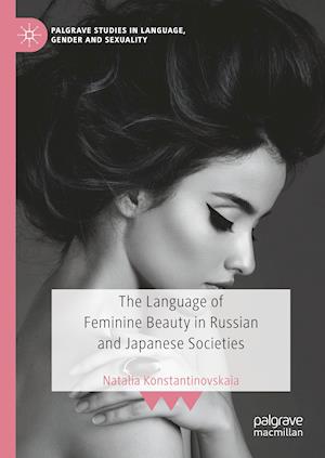 The Language of Feminine Beauty in Russian and Japanese Societies