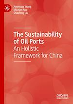 The Sustainability of Oil Ports
