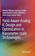 Yield-Aware Analog IC Design and Optimization in Nanometer-scale Technologies