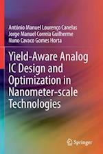 Yield-Aware Analog IC Design and Optimization in Nanometer-scale Technologies