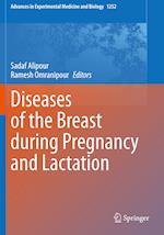 Diseases of the Breast during Pregnancy and Lactation