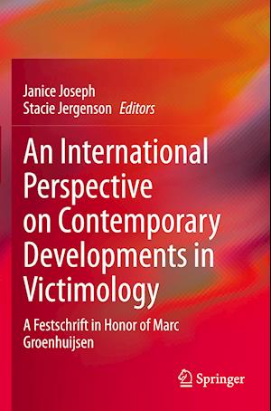 An International Perspective on Contemporary Developments in Victimology