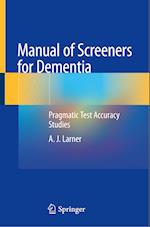 Manual of Screeners for Dementia